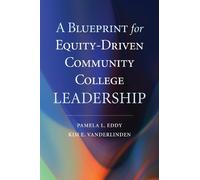 Kim E. VanDerLinden P A Blueprint for Equity-Driven Community Colle (Tascabile)