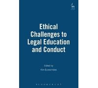 Kim Economides Ethical Challenges to Legal Education and Conduct (Tascabile)