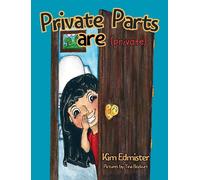 Kim Edmister Private Parts Are Private (Copertina rigida)