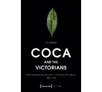 Kim Embrey Coca and the Victorians (Tascabile) Histoire
