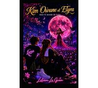 Kim et Elyra dans le monde de Luna