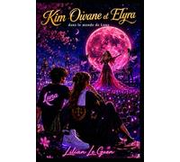 Kim et Elyra dans le monde de Luna