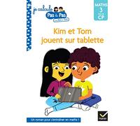 Kim et Tom jouent sur tablette: Maths 3 fin de CP