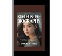 KIM EUN-JAE BIOGRAPHY: The Quiet Musician-Kim Eun-jae’s Journey Through Silence, Song, and Self-Discovery