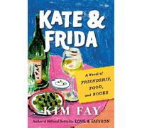 Kim Fay Kate & Frida (Tascabile)