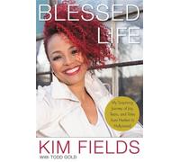 Kim Fields Todd Gold Blessed Life (Tascabile)