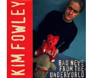Kim Fowley - Bad News from the Underworld