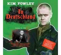 KIM FOWLEY In Deutschland (CD)