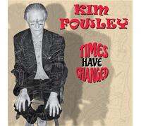 Kim Fowley Times Have Changed (CD)