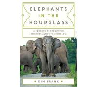 Kim Frank Elephants in the Hourglass (Copertina rigida)
