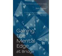 Kim Frazer Gaining the Mental Edge at Bridge (Tascabile)