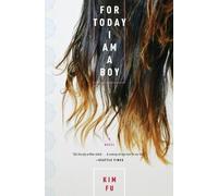 Kim Fu For Today I Am a Boy (Tascabile)
