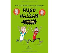 Kim Fupz Aakeson Rasmus Bregnhø Hugo & Hassan forever: Hugo (Copertina rigida)