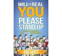 Kim Garst Will the Real You Please Stand Up (Tascabile)