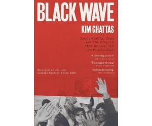 Kim Ghattas Black Wave (Tascabile)