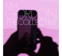 Kim Gordon The Collective (Vinyl LP) 12" Album