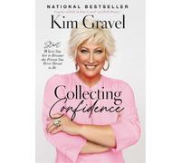 Kim Gravel Collecting Confidence (Copertina rigida)