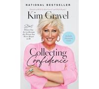 Kim Gravel Collecting Confidence (Tascabile)