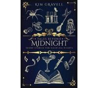 Kim Gravell Tales Beyond Midnight (Tascabile)