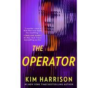 Kim Harrison The Operator (Tascabile) Peri Reed Chronicles
