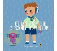 Kim Harvey-Keddy Ethan and the Sensory Adventure (Tascabile)