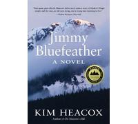 Kim Heacox Jimmy Bluefeather (Tascabile)