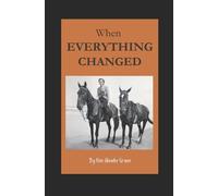 Kim Heneke Groen When Everything Changed (Tascabile)