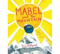 Kim Hillyard Mabel and the Mountain (Copertina rigida)