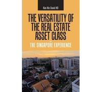 Kim Hin David H The Versatility of the Real Estate Asset Clas (Copertina rigida)