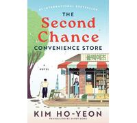 The Second Chance Convenience Store: A Novel