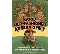 Kim Hyun Sook Ryan Good Old-Fashioned Korean Spirit: A Graph (Copertina rigida)