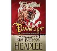 Kim Iverson Headlee Kim Headlee Dawnflight (Tascabile)