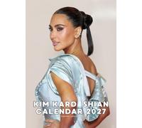 Kim Kard Ashian 2027 Calendario A3 (MPRA)