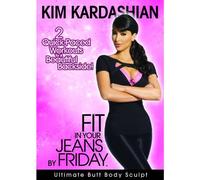 KIM KARDASHIAN Fit in Your Jeans by Friday 2 Quick-Paced Workouts to a Beautiful Backside! by Kim Kardashian & Jennifer Galardi(2011-12-26)