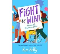Kim Kelly Fight to Win (Copertina rigida)