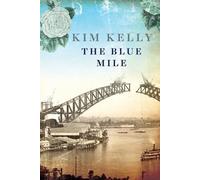 Kim Kelly The Blue Mile (Tascabile)