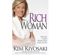 Kim Kiyosaki Rich Woman (Tascabile)