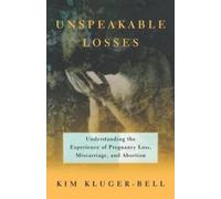 Kim Kluger-Bell Unspeakable Losses (Tascabile)