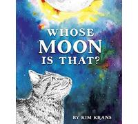 Kim Krans Whose Moon Is That? (Copertina rigida)