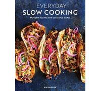 Kim Laidlaw Everyday Slow Cooking (Tascabile)
