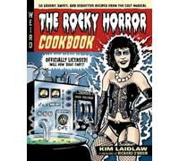 Kim Laidlaw The Rocky Horror Cookbook (Copertina rigida)