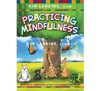 Kim Larkins Practicing Mindfulness (Copertina rigida)