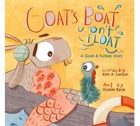 Kim Larson Goat's Boat Won't Float (Copertina rigida) Goat & Turkey