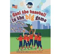 Kim LeBlanc Saul the Baseball in the Big Game (Copertina rigida)
