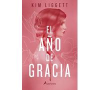Kim Liggett El año de gracia / The Grace Year (Tascabile)