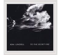 Kim Lindell - To The Secret Fire