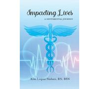 Kim Loquai Nielsen Impacting Lives (Tascabile)