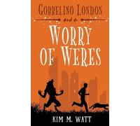 Kim M Watt Gobbelino London & a Worry of Weres (Tascabile) Gobbelino London, Pi