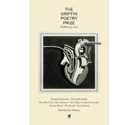 Kim Maltman The 2019 Griffin Poetry Prize Anthology (Tascabile)