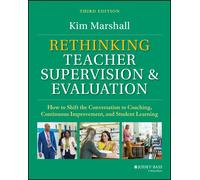 Kim Marshall Rethinking Teacher Supervision and Evaluation (Tascabile)